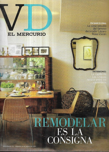 Revista Vd El Mercurio / 14-05-11 / Remodelar Consigna
