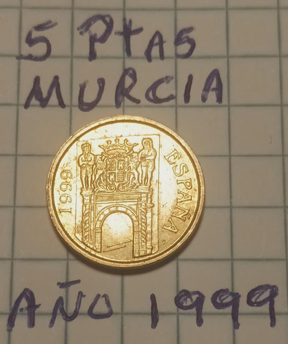 Moneda 5 Pesetas Murcia Año 1999