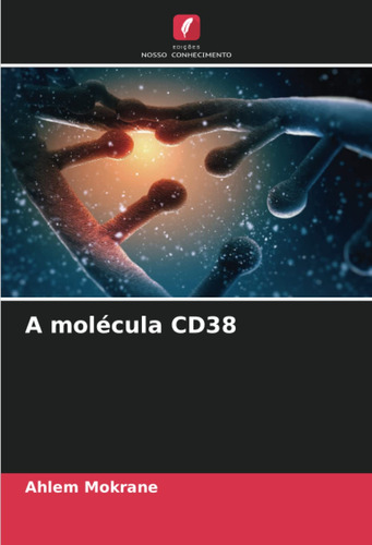 A Molécula Cd38