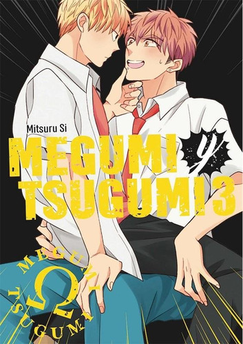 Megumi Y Tsugumi 03, De Mitsuru Si. Editorial Arechi En Español