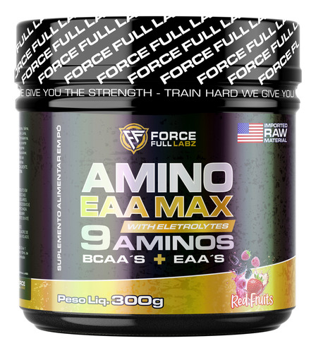 Amino Eaa Max Complete Eaa + Bcaa 9 Aminoácidos Ação Pós Treino / Intra Treino 42 Doses 300g Sabor Frutas Vermelhas - Matéria-prima Importada - Force Full Labz