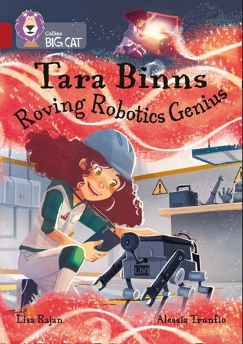 Tara Binns: Roving Robotics Genius - Big Cat 14 / Ruby