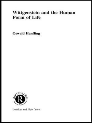 Libro Wittgenstein And The Human Form Of Life - Oswald Ha...