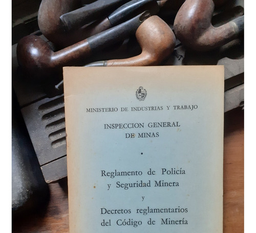 Reglamento De Policía Y Seguridad Minera-decretos Reglamento