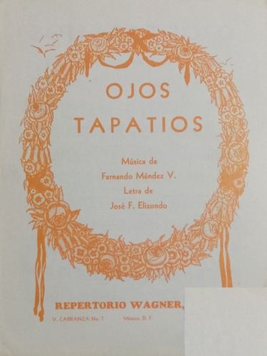 Canto Y Piano: Ojos Tapatíos, De Fernando Méndez Y Elizondo.