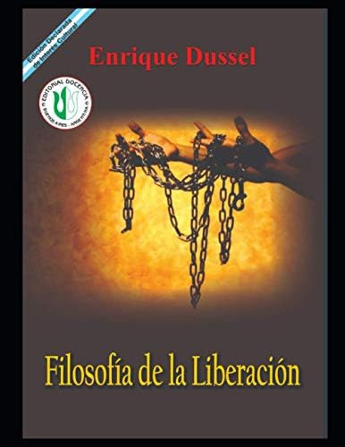 Libro: Filosofía De La Liberación: Obras Selectas 11 Dussel