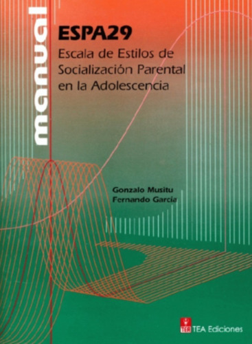 Espa29 Escala De Socialización Parental En La Adolescencia 