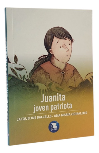 Juanita, Joven Patriota - Jacqueline Balcells