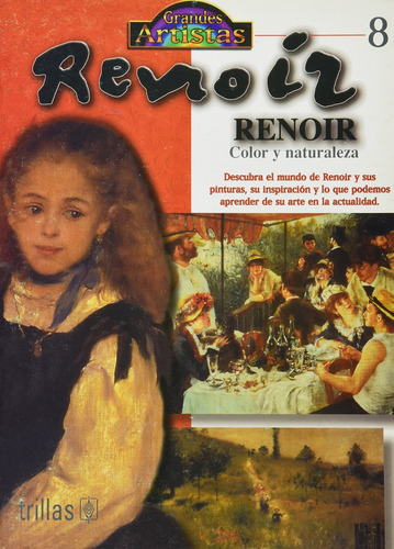Renoir. Color Y Naturaleza - Spencer, David