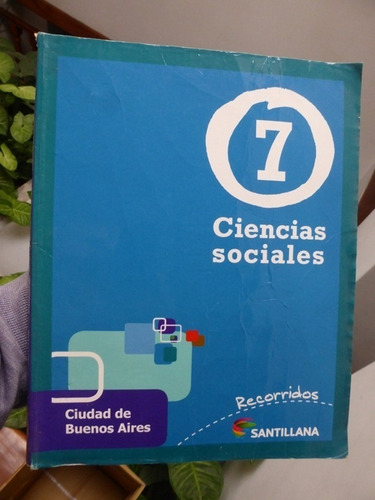 Ciencias Sociales 7 - Ciudad De Bs. As. - Santillana - 2011