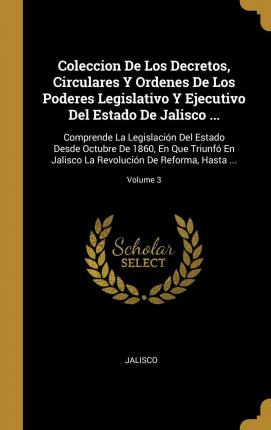 Libro Coleccion De Los Decretos, Circulares Y Ordenes De ...