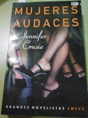 * Mujeres Audaces - Jennifer Crusie - Ed. Emece - L181 