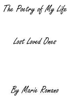 Libro The Poetry Of My Life: Lost Loved Ones - Romano, Ma...