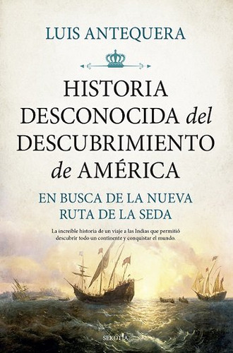 Libro Historia Desconocida Del Descubrimiento De America