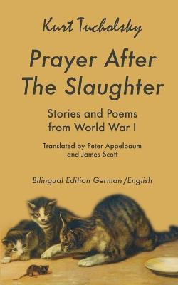 Libro Prayer After The Slaughter - Kurt Tucholsky