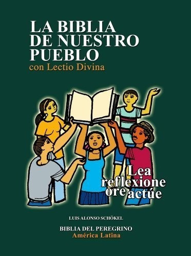 Libro : La Biblia De Nuestro Pueblo Con Lectio Divina Lea..