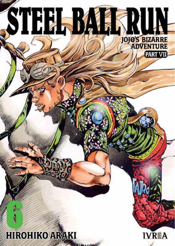 Manga, Jojo's Bizarre Adventure Part Vii - Steel Ball Run 06