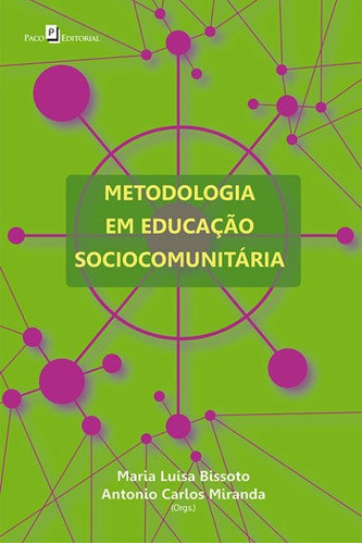 Metodologia Em Educaçao Sociocomunitaria