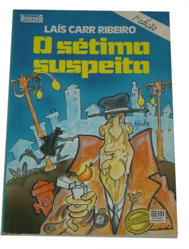 O Setimo Suspeito Lais Carr Ribeiro Livro 1ª Edição  (