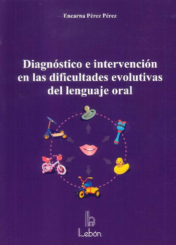 Libro Diagnóstico E Intervención En Las Dificultades Evoluti