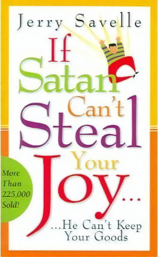 If Satan Can't Steal Your Joy, De Jerry Savelle. Editorial Harrison House, Tapa Blanda En Inglés