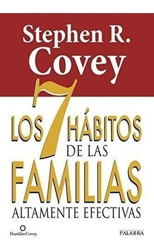 7 Habitos De Las Familias Altamente Efec (educación Y Famili