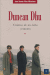 Duncan Dhu Cronica De Un Exito (1984/1989) (libro Original)