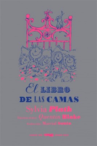 El Libro De Las Camas - Plath - Ilustra Blake - Zorro Rojo