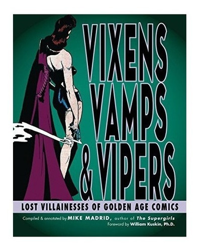 Vixens, Vamps & Vipers - Mike Madrid (paperback)