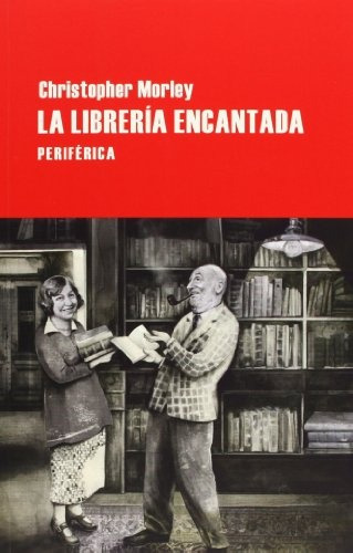 La Librería Encantada - Christopher Morley