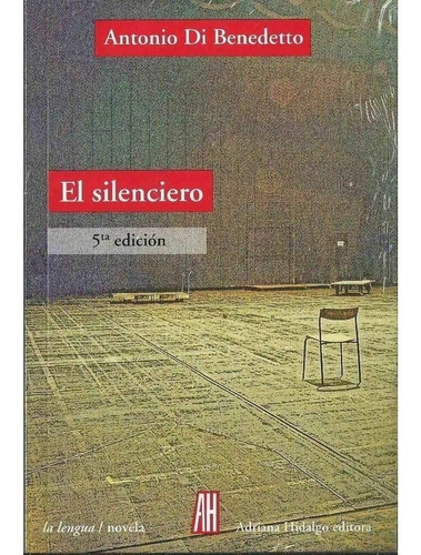 Silenciero, El - Di Benedetto, A