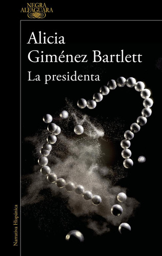 Libro: La Presidenta. Gimenez Bartlett, Alicia. Alfaguara