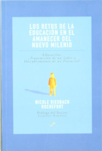 Reto De La Educación En Nuevo Milenio, Rochefort, La Llave