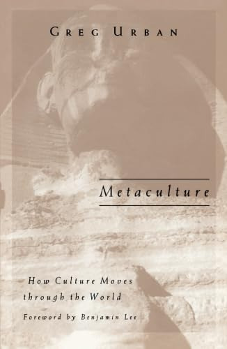 Metacultura: Cómo La Cultura Se Mueve Por El Mundo (volumen