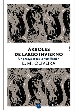 Arboles De Largo Invierno - Luis Maria Oliveira