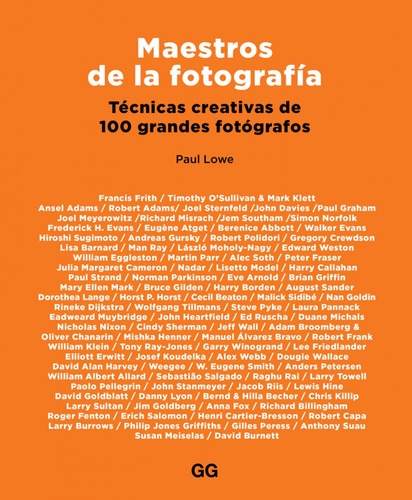 Maestros De La Fotografía Lowe, Paul Gustavo Gili