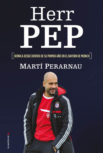 Herr Pep, De Perarnau, Marti. Serie No Ficción Editorial Roca Trade, Tapa Blanda En Español, 2014