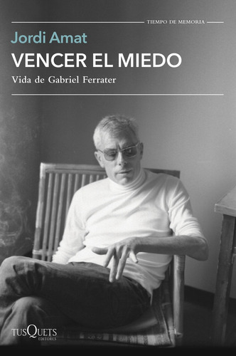 Vencer El Miedo - Jordi Amat