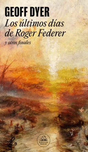 Libro Los Ultimos Dias De Roger Federer