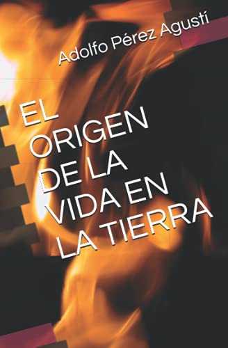 El Origen De La Vida En La Tierra