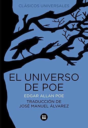 El Universo De Poe (clásicos Universales)