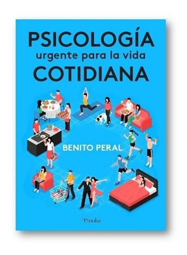 Libro Psicologia Urgente Para La Vida Cotidiana