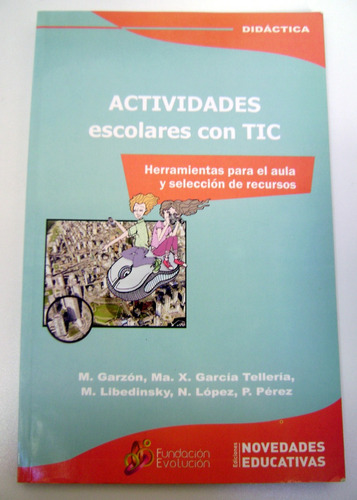 Actividades Escolares Con Tic Garzon Noveda Educativas Boedo