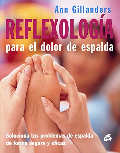 Libro Reflexologia Para El Dolor De Espalda De Gillanders An