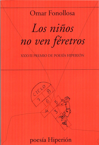 Los Niños No Ven Féretros, De Fonollosa, Omar., Vol. 802. Editorial Hiperion, Tapa Blanda En Español, 2022