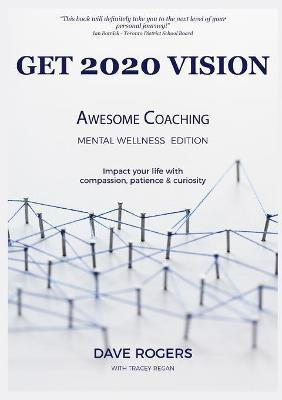 Libro Get 2020 Vision : Awesome Coaching Mental Wellness ...