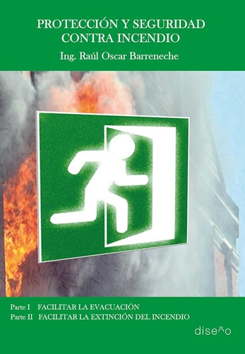 Proteccion Y Seguridad Contra Incendio - Raul Barreneche