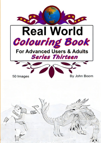 Real World Colouring Books Series 13, De Boom, John. Editorial Lulu Pr, Tapa Blanda En Inglés
