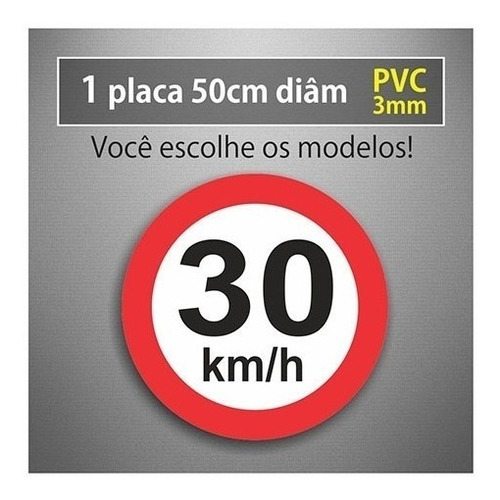 Placa 30km/h - 50cm Diâmetro - Pvc 3mm