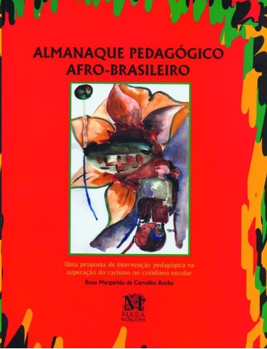 Almanaque Pedagogico Afro-brasileiro - 03ed, De Rocha. Editora Mazza Edicoes, Capa Mole, Edição 1 Em Português, 2007